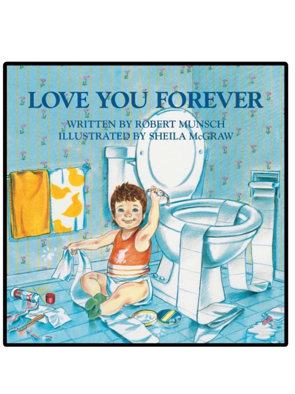 BUNDLE & SAVE 🎉 Love You Forever softcover Book by Robert Munsch